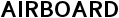 Airboard